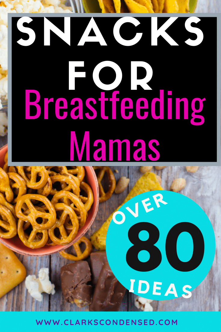 Best Late Night Breastfeeding Snacks 80+ of the Best Breastfeeding Snacks (That Won't Leave You Feeling