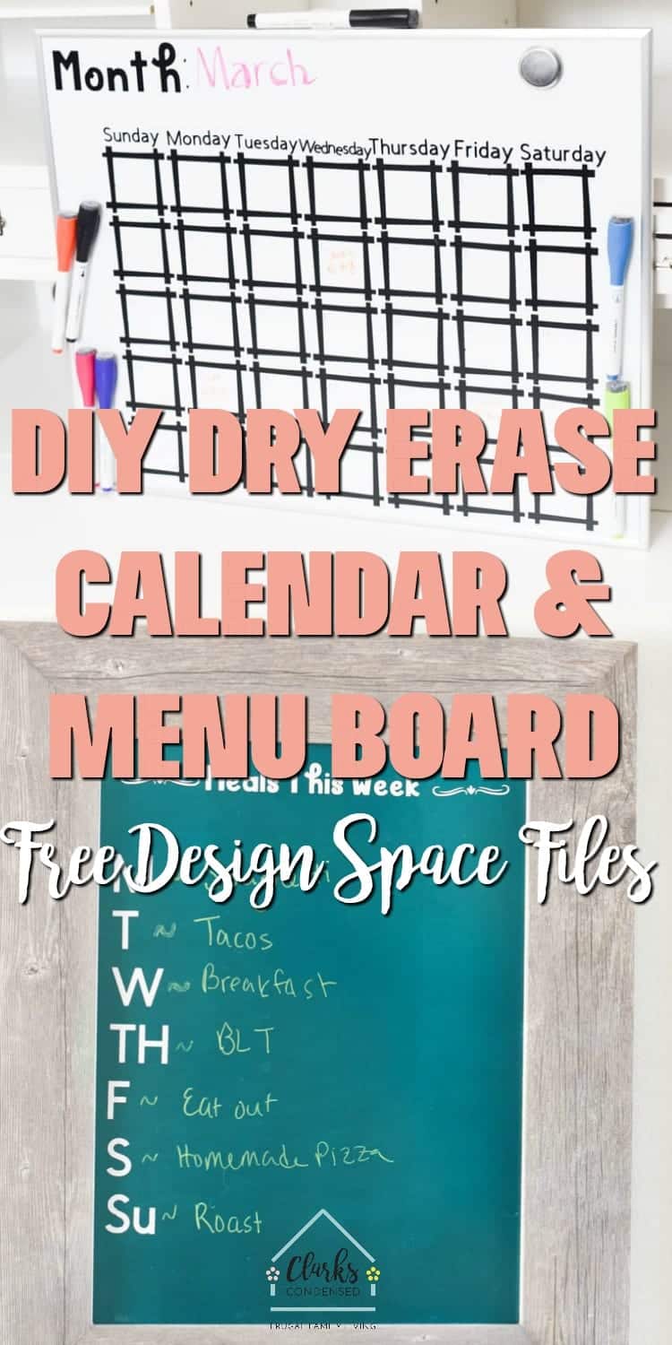 DIY Dry Erase Calendar And Menu Boards With Cricut Clarks Condensed
