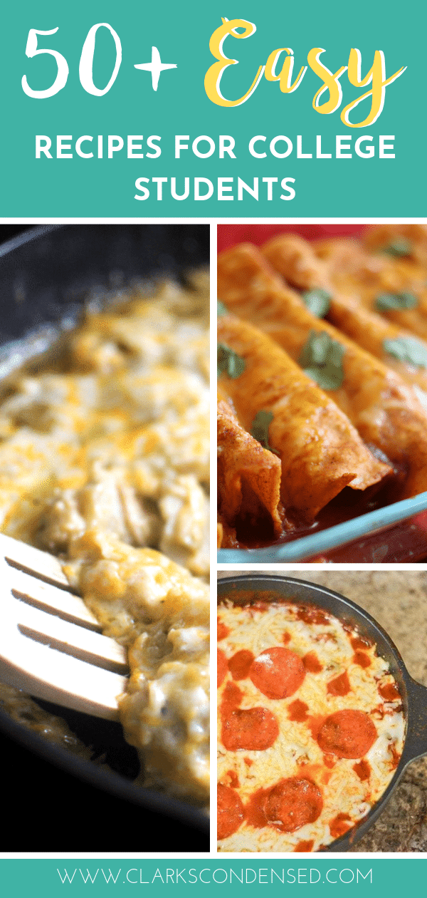 50+ Easy College Meals Perfect for Poor College Students - Clarks Condensed