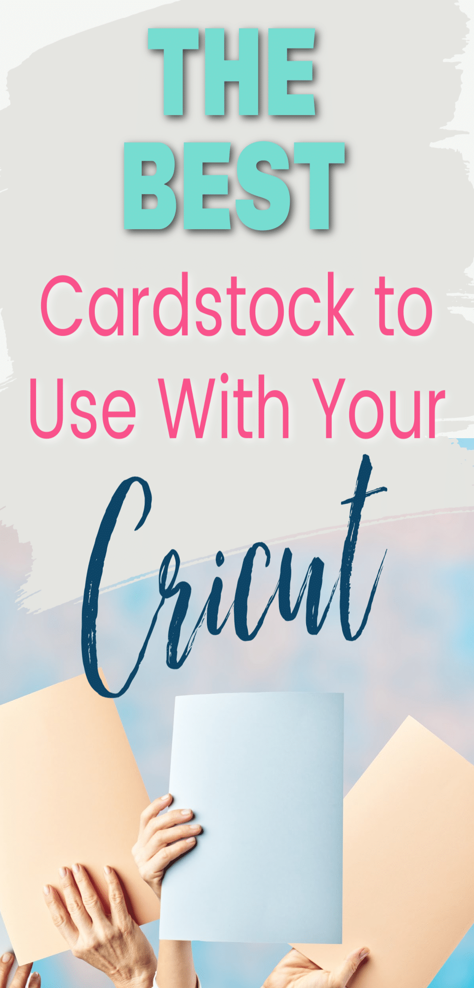 The Best Cardstock Paper for Your Cricut - A Touch of LA