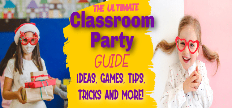 Classroom Party Guide