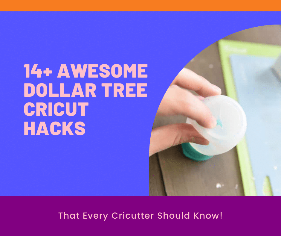 14+ Awesome Dollar Tree Cricut Hacks 2024 - Clarks Condensed