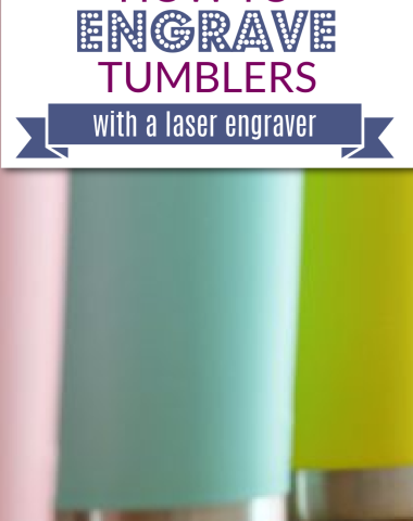 How to Use Your Laser Engraver for Tumblers