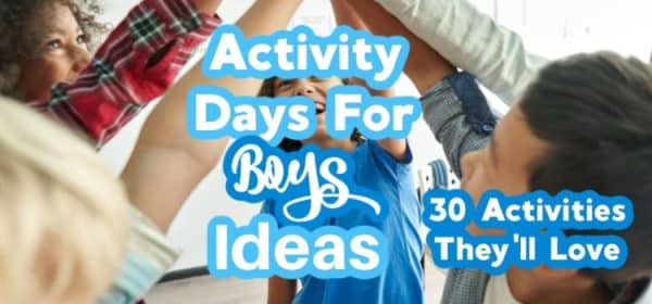 activity day ideas for boys