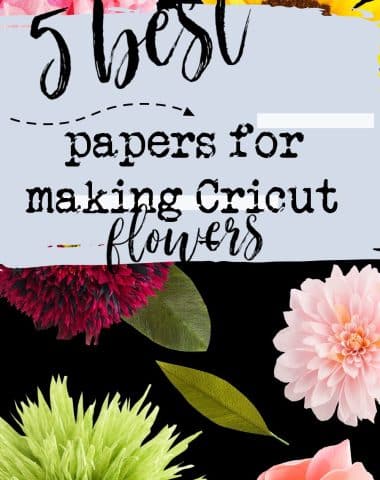 paper for cricut paper flowers