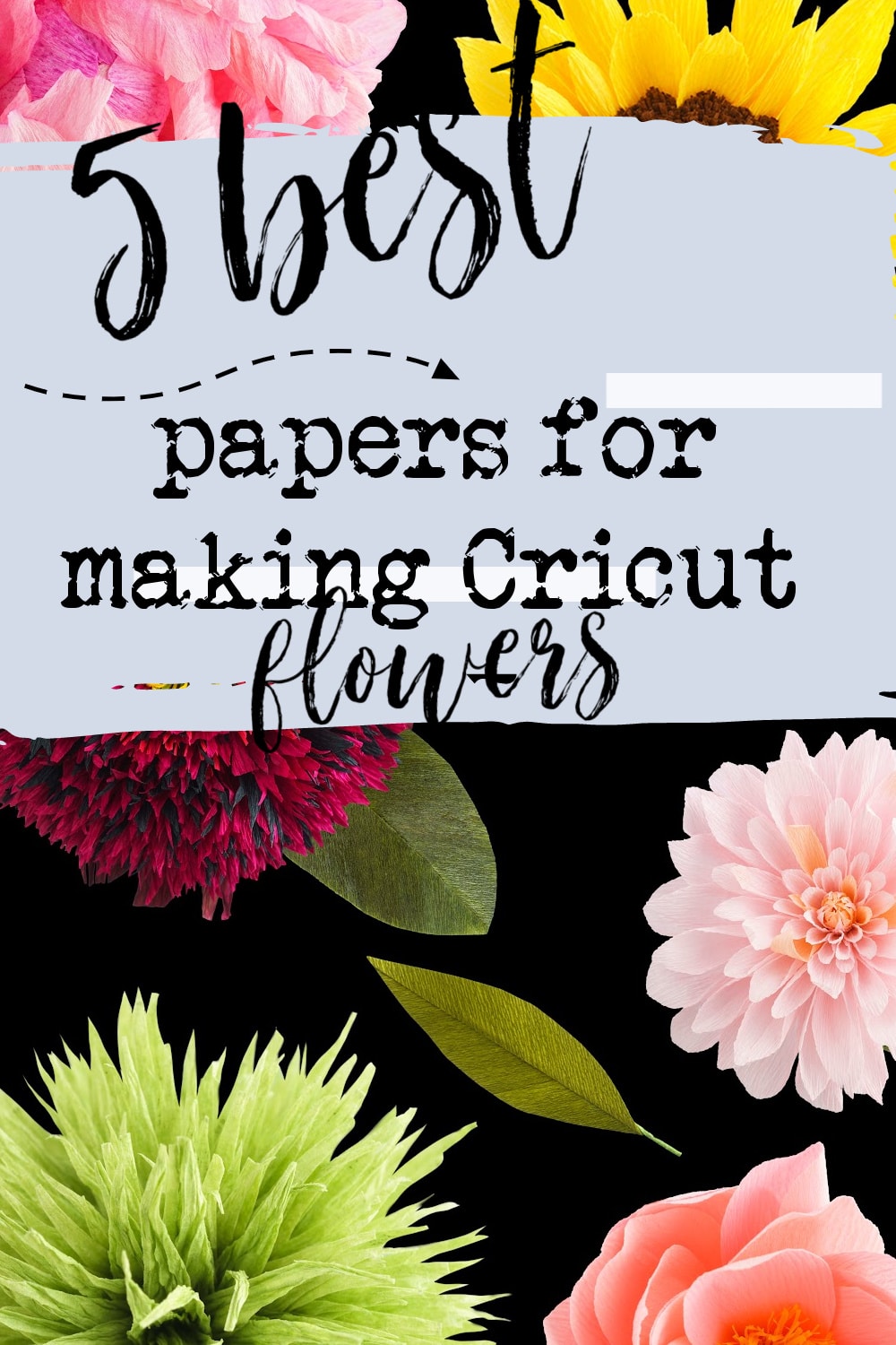 best papers for cricut flowers