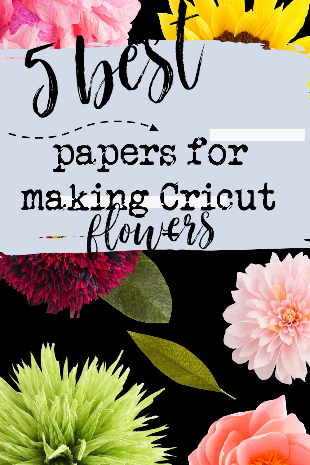 best papers for cricut flowers