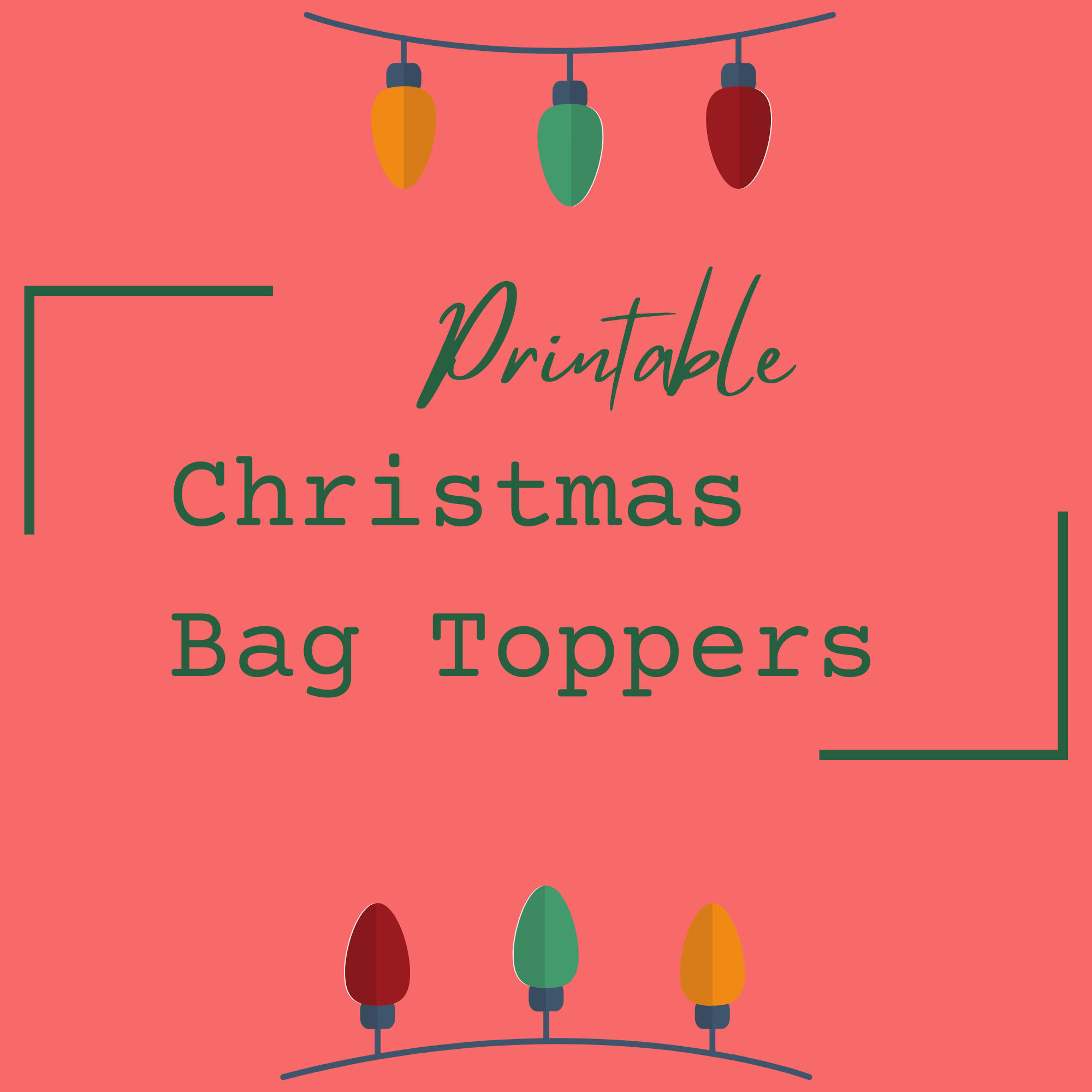 Cute Printable Christmas Bag Toppers Clarks Condensed